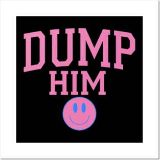 Dump Him Pink Y2K Aesthetic Celebrity Quotes Retro Simple Posters and Art